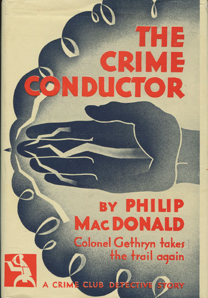 The Crime Conductor. PHILIP MACDONALD