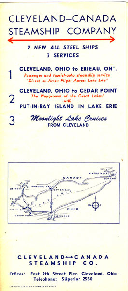 Cleveland-Canada Steamship Company. Cleveland, Ohio To Erieau, Ont. Cleveland, Ohio To Cedar Point Cleveland-Canada Steamship Co