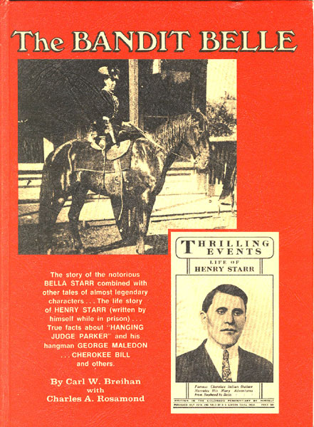 The Bandit Belle. CARL W. AND CHARLES A. ROSAMOND BREIHAN