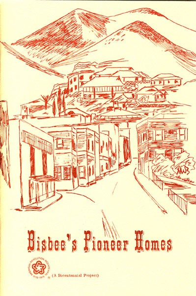 Bisbee's Pioneer Homes. MARGARET L. BOROWIEC