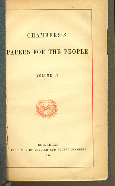 Chamber's Papers For The People. Volume Iv. California 