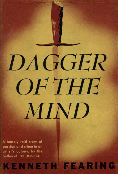 Dagger Of The Mind KENNETH FEARING