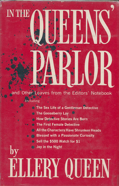 In The Queens' Parlor And Other Leaves From The Editor's Notebook QUEEN, ELLERY [EDITED BY]