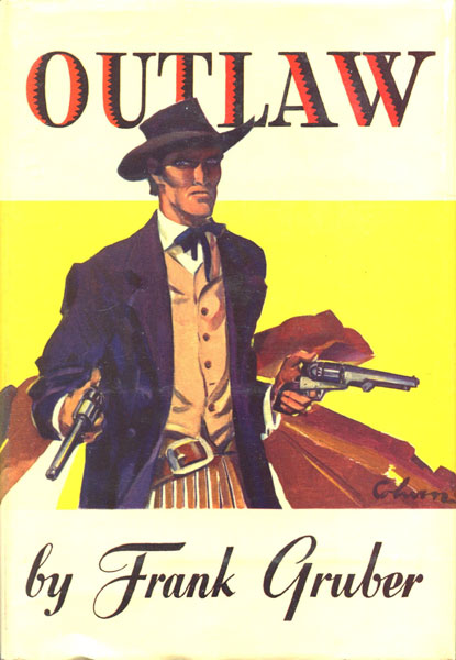 Outlaw. FRANK GRUBER