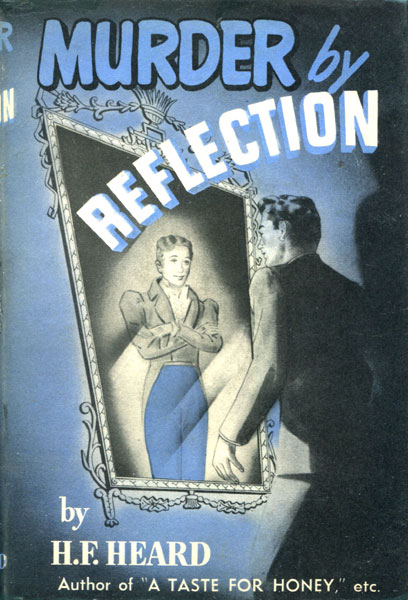Murder By Reflection H. F. HEARD