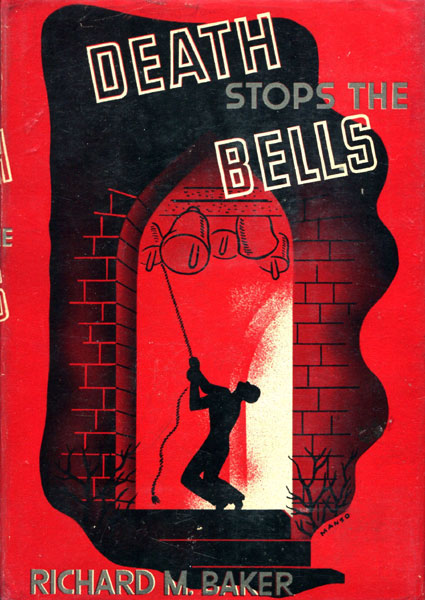 Death Stops The Bells RICHARD M BAKER