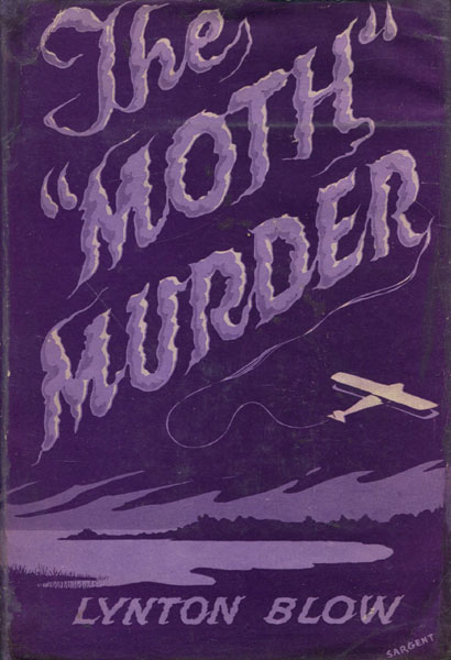 The "Moth" Murder LYNTON BLOW