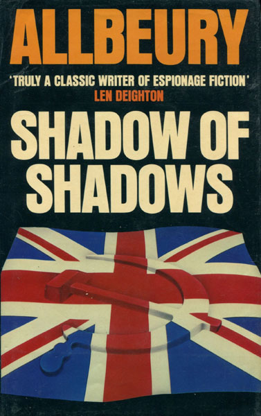 Shadow Of Shadows. TED ALLBEURY