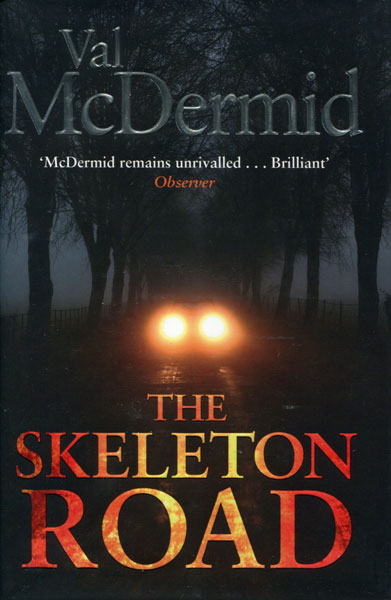 The Skeleton Road VAL MCDERMID