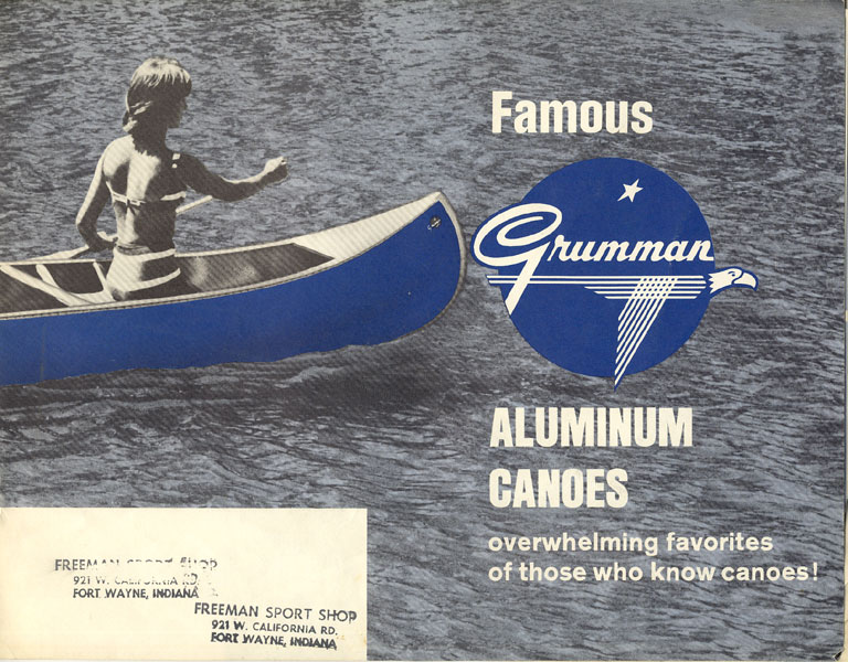 Famous Grumman Aluminum Canoes, Overwhelming Favorites Of Those Who Know Canoes! GRUMMAN ALLIED INDUSTRIES, INC, MARATHON, NEW YORK