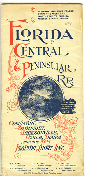 Florida Central & Peninsular R. R. Columbia, Savannah, Jacksonville, Ocala, Tampa And The New Florida Short Line. South-Bound Time Folder From The West And Northwest To Florida. Winter Season 1895-96 FLORIDA CENTRAL AND PENINSULAR R. R.