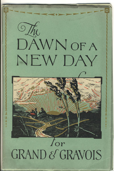 The Dawn Of A New Day For Grand & Gravois. Inside Title: Commemorating The Opening Of Our New Banking Home And Office Building South Side National Bank Of St. Louis A.C.F. Meyer, President