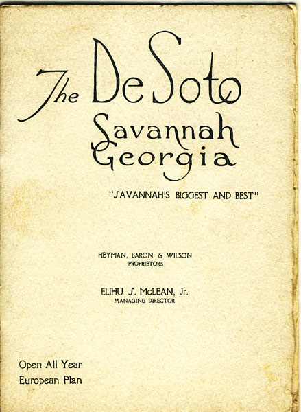 The De Soto Savannah, Georgia. "Savannah's Biggest And Best" 