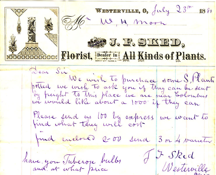 J. F. Sked, Florist, Dealer In All Kinds Of Plants Hand-Written Letter Dated July 23rd, 1881, On Company Stationery J. F. SKED, FLORIST, WESTERVILLE, OHI0