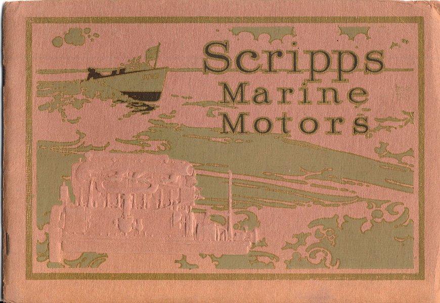 Scripps Marine Motors. Advance Catalog 1912 Scripps Marine Motor