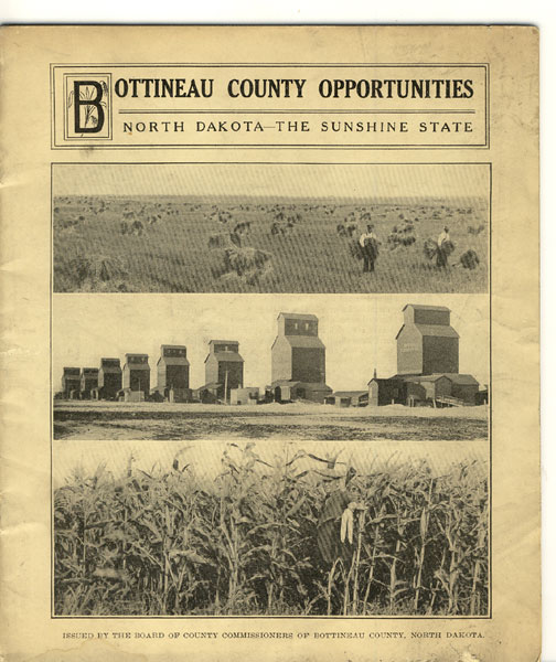 Bottineau County Opportunities. North Dakota - The Sunshine State NORTH DAKOTA BOARD OF COUNTY COMMISSIONERS OF BOTTINEAU COUNTY