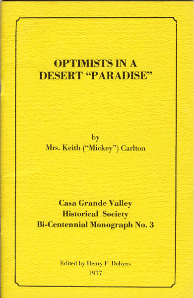 Optimists In A Desert "Paradise" ("MICKEY") MRS KEITH CARLTON