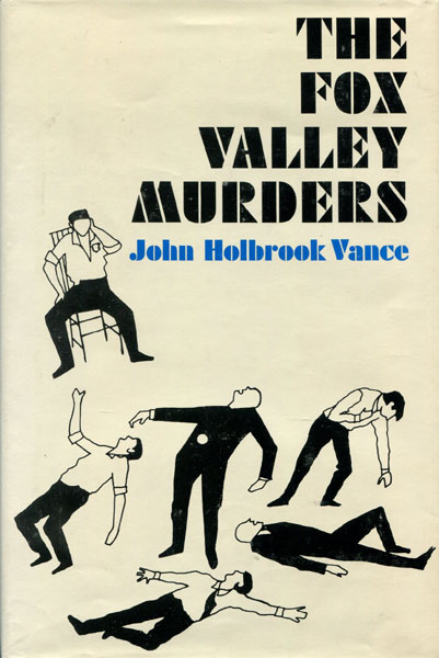 The Fox Valley Murders JOHN HOLBROOK VANCE