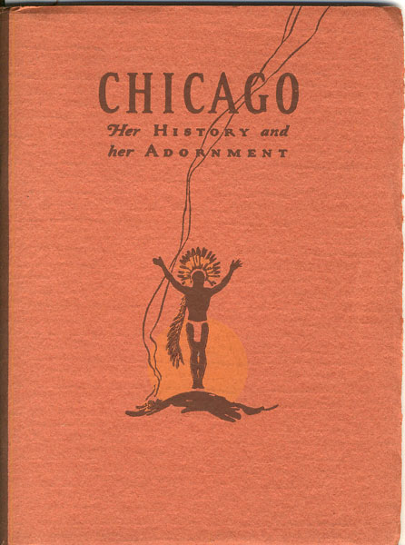 Chicago: Her History And Her Adornment MABEL MCILVAINE