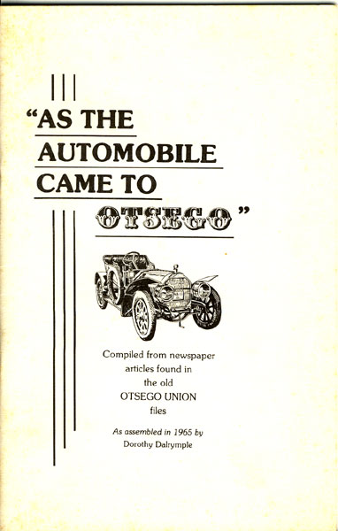 "As The Automobile Came To Otsego" DOROTHY DALRYMPLE