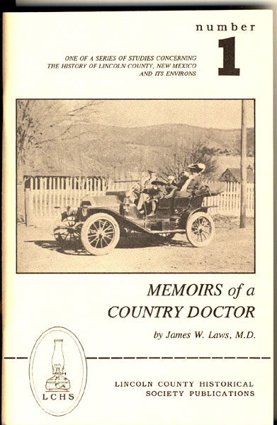 Memoirs Of A Country Doctor. LAWS, M.D., JAMES W. [EDITED BY ANN BUFFINGTON].