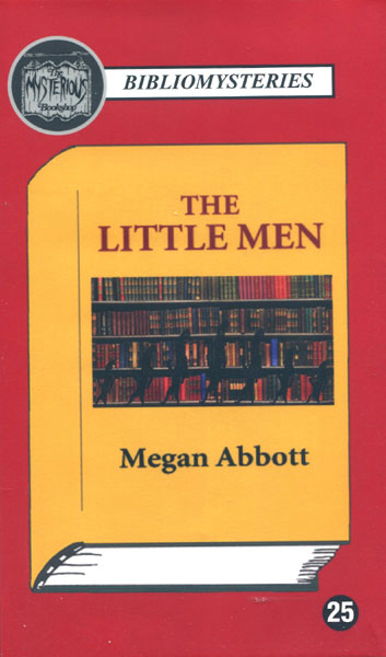 The Little Men MEGAN ABBOTT