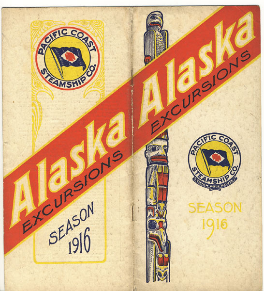 Alaska Excursions. Season 1916. Totem Pole Route Pacific Coast Steamship Co.