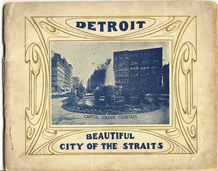 Detroit. Beautiful City Of The Straits (Cover Title). The Most Beautiful City In The U. S. The Most Delightful Summer City In America. Beautiful Parks, Magnificent Buildings, Lovely Drives, Pleasant Walks, Etc. Belle Isle, One Of The Most Beautiful Islands In The World S.H. Knox & Co., Detroit, Michigan