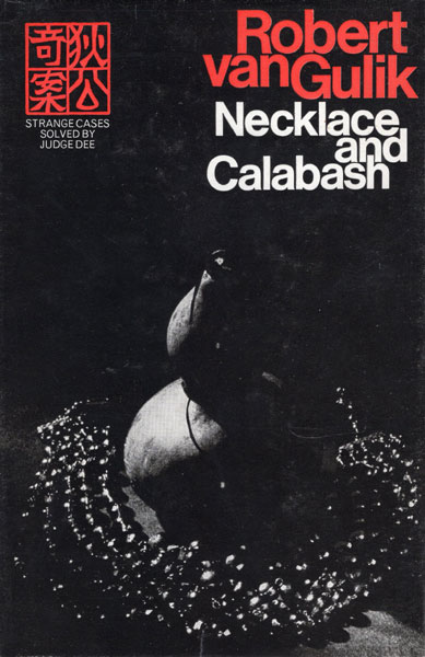 Necklace And Calabash. ROBERT VAN GULIK