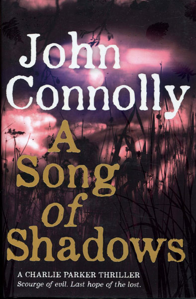 A Song Of Shadows JOHN CONNOLLY