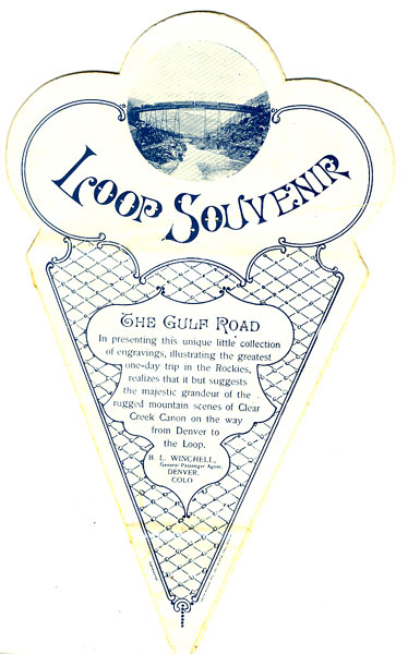 Loop Souvenir. The Gulf Road, Colorado COLORADO & SOUTHERN RAILWAY