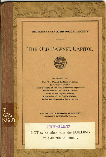The Old Pawnee Capitol Kansas State Historical Society