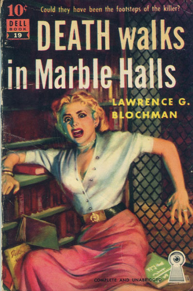 Death Walks In Marble Halls LAWRENCE G BLOCHMAN