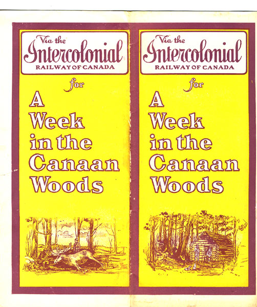 Via The Intercolonial Railway Of Canada For A Week In The Canaan Woods Intercolonial Railway