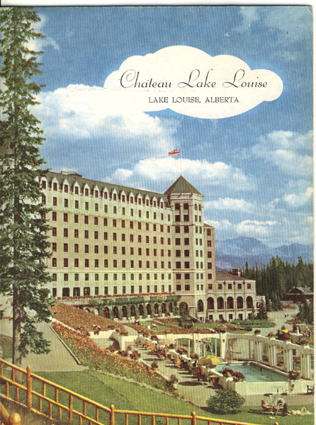 Chateau Lake Louise Luncheon Menu, 1958 CANADIAN PACIFIC HOTELS