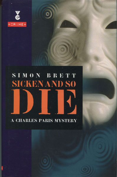 Sicken And So Die. SIMON BRETT