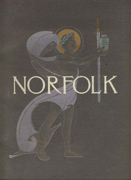 Norfolk, Virginia. The Gateway Of The South. Historical Norfolk By Kenton Foster Murray, Esq. The Norfolk Of Today By Charles Pinckney Sapp, Esq KENTON FOSTER AND CHARLES PINCKNEY SAPP MURRAY