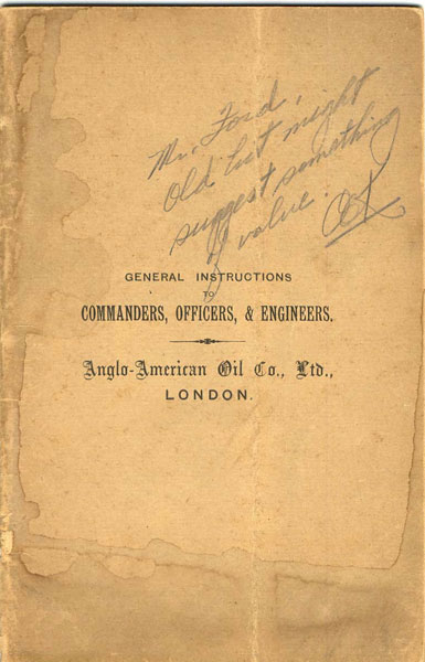 General Instructions To Commanders, Officers And Engineers LONDON ANGLO-AMERICAN OIL CO. LTD