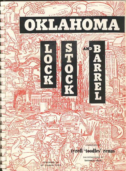 Oklahoma. Lock, Stock And Barrel. (Cover Title) RENAS, TYRELL "TOODLES" [COMPILED BY]