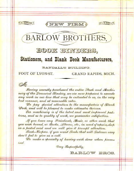 New Firm: Barlow Brothers, Book Binders, Stationers, And Blank Book Manufacturers, Randall's Building, Foot Of Lyon-St. Grand Rapids, Mich Barlow Brothers, Grand Rapids, Michigan
