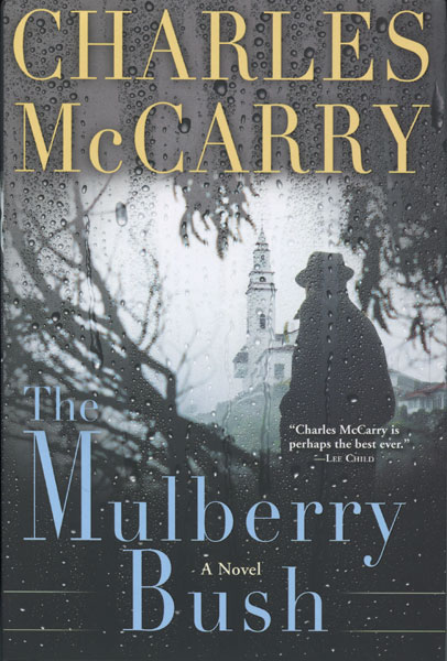 The Mulberry Bush CHARLES MCCARRY
