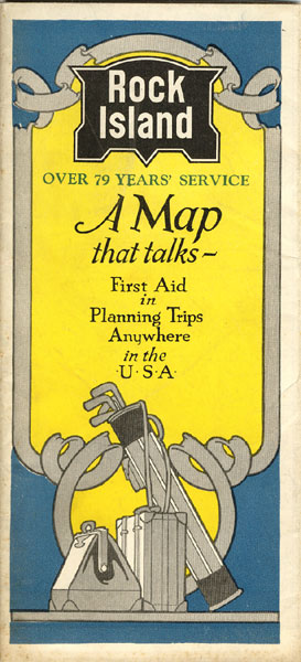 Rock Island, Over 79 Years' Service. A Map That Talks - First Aid In Planning Trips Anywhere In The U.S.A. CHICAGO, ROCK ISLAND & PACIFIC RAILWAY