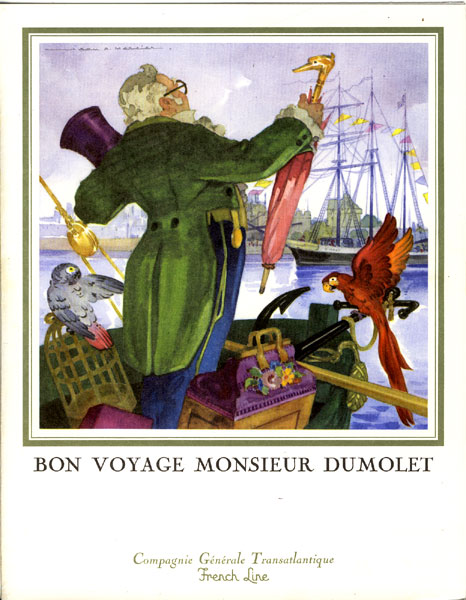 "Bon Voyage Monsieur Dumolet." Dinner Menu From The Compagne Generale Transatlantique French Line Ship, S.S. France, Dated July 27, 1974 