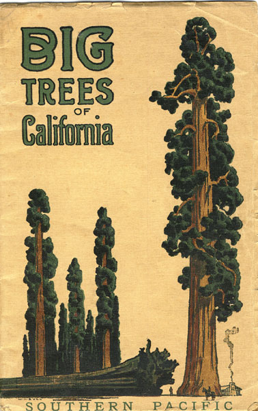Big Trees Of California SOUTHERN PACIFIC COMPANY
