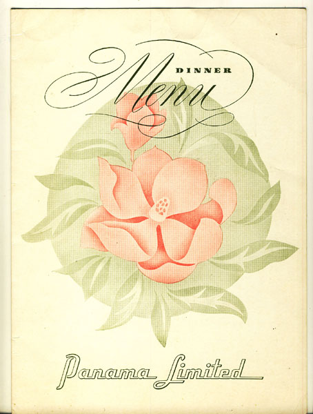 Dinner Menu For The Illinois Central Railroad's "Panama Limited" Illinois Central Railroad