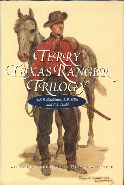 Terry Texas Ranger Trilogy. CUTRER, THOMAS W. [INTRODUCTION BY].