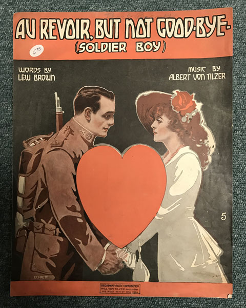 World War I Sheet Music ... Au Revoir, But Not Good-Bye (Soldier Boy) BROWN, LEW [WORDS BY]; MUSIC BY ALBERT VON TILZER