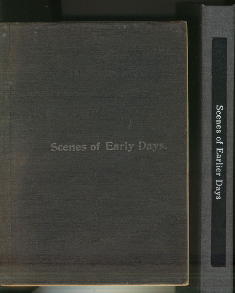 Scenes Of Earlier Days In Crossing The Plains To Oregon And Experiences Of Western Life. C. H. CRAWFORD