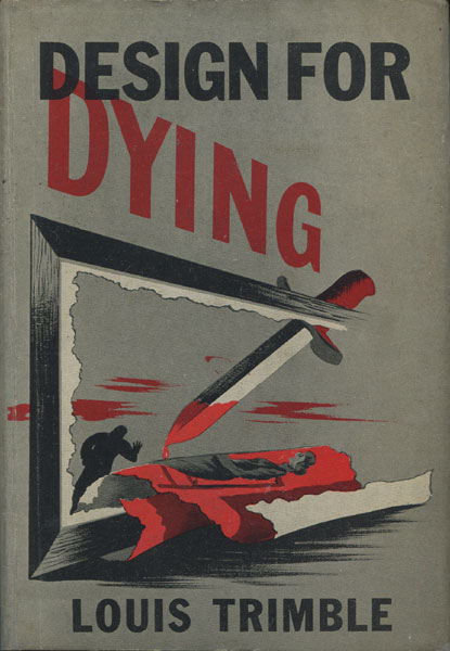 Design For Dying LOUIS TRIMBLE