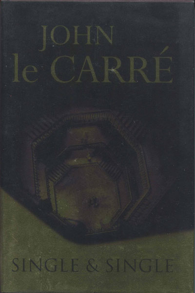 Single & Single. JOHN le CARRE
